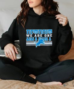 Detroit Lions NFL football We are one hoodie, sweater, longsleeve, shirt v-neck, t-shirt