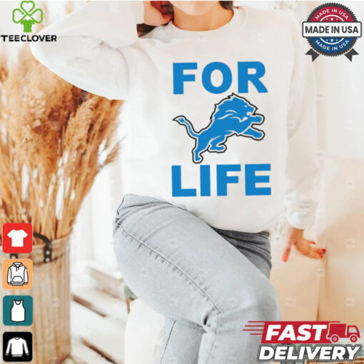 Detroit Lions NFL football for life logo 2024 hoodie, sweater, longsleeve, shirt v-neck, t-shirt