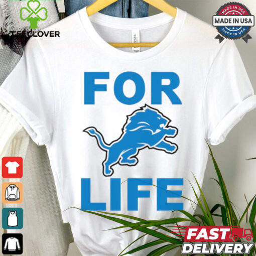 Detroit Lions NFL football for life logo 2024 hoodie, sweater, longsleeve, shirt v-neck, t-shirt