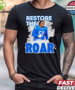 Detroit Lions Penei Sewell restore the roar shirt