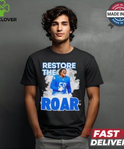 Detroit Lions Penei Sewell restore the roar hoodie, sweater, longsleeve, shirt v-neck, t-shirt