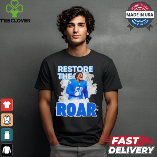 Detroit Lions Penei Sewell restore the roar hoodie, sweater, longsleeve, shirt v-neck, t-shirt