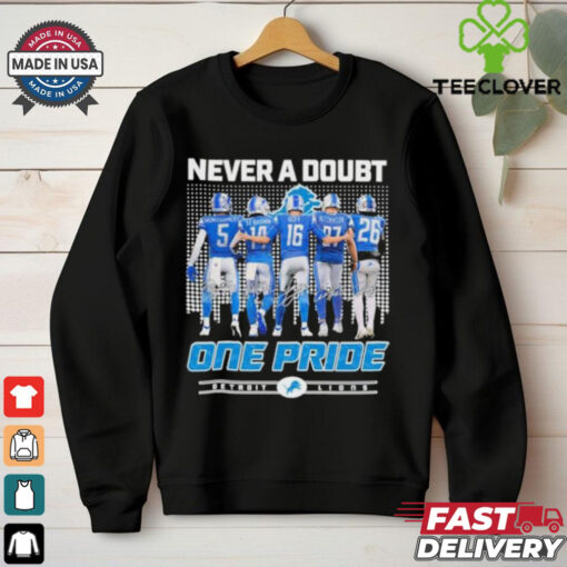 Detroit Lions Players Never A Doubt One Pride shirt