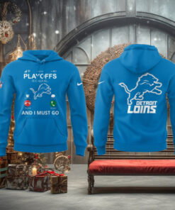 Detroit Lions Playoff Is Calling And I Must Go For Fans Limited Hoodie