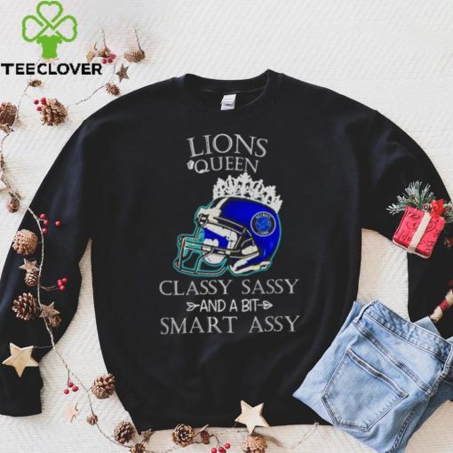 Detroit Lions Queen Classy Sassy And A Bit Smart Assy Helmet hoodie, sweater, longsleeve, shirt v-neck, t-shirt