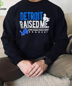 Detroit Lions Raised Me Three Thirteen Raised Me Certified Authentic Respected Connected Shirt 4 Detroit Lions Raised Me Three Thirteen Raised Me Certified Authentic Respected Connected Shirt