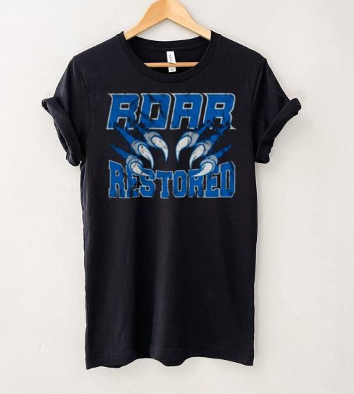 Detroit Lions Roar Restored T hoodie, sweater, longsleeve, shirt v-neck, t-shirt