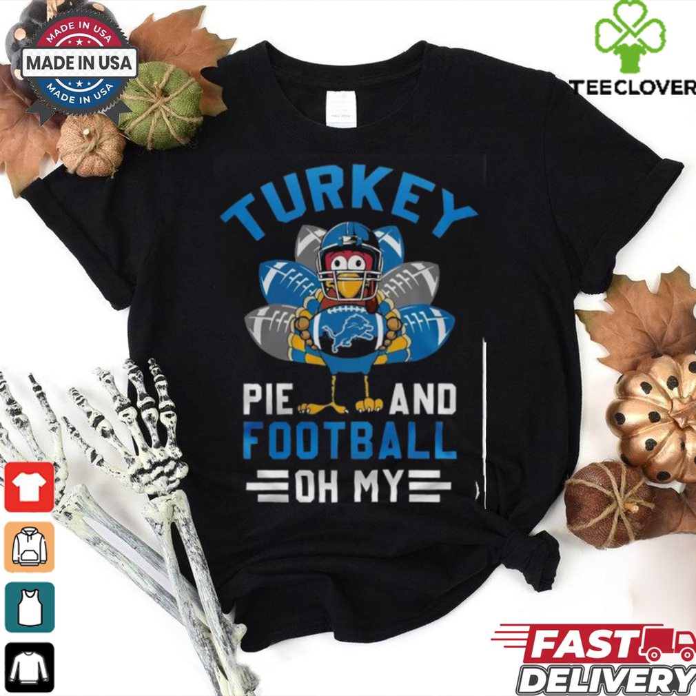 Detroit Lions Thanksgiving Feast & Football T Shirt Detroit Lions Thanksgiving Feast & Football T Shirt