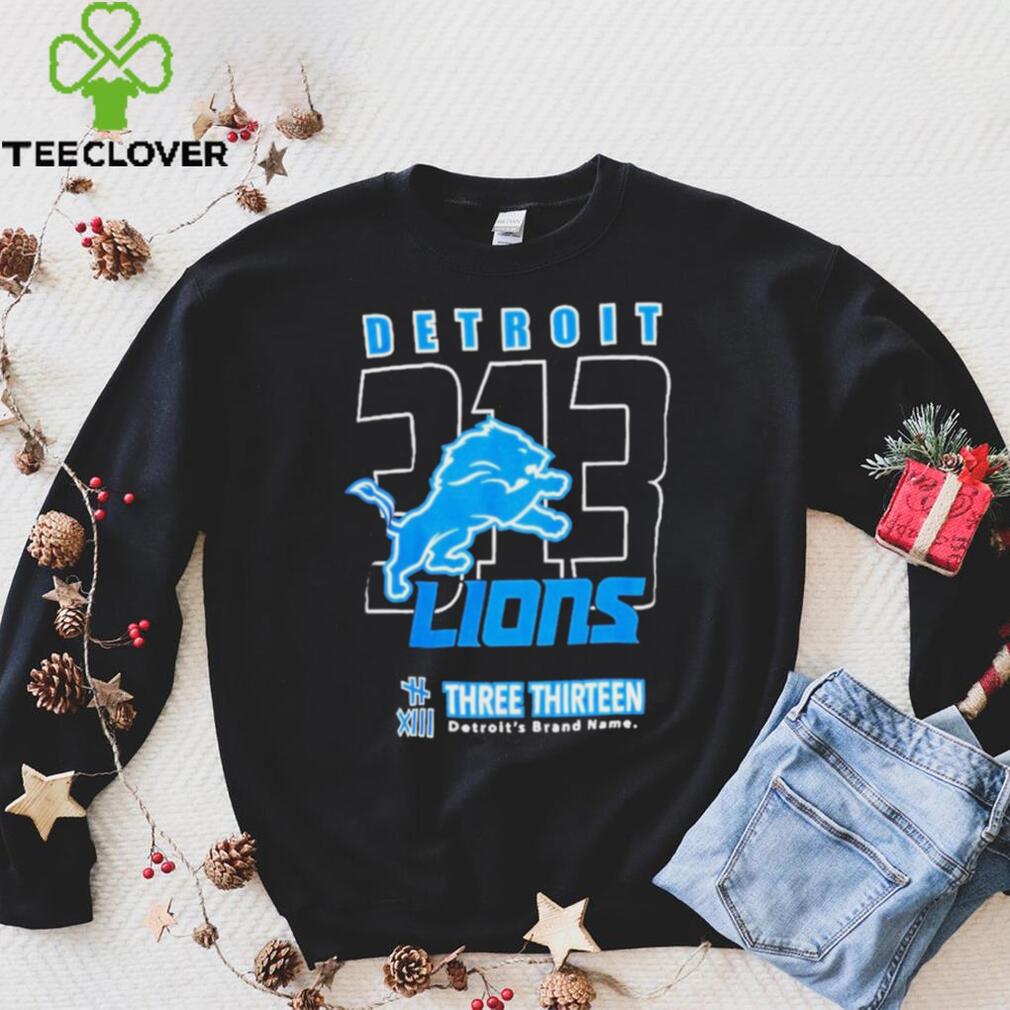 Detroit Lions 313 shirt, hoodie, sweater and v-neck t-shirt