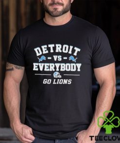 Detroit Lions Vs Everybody Go Lions Shirt