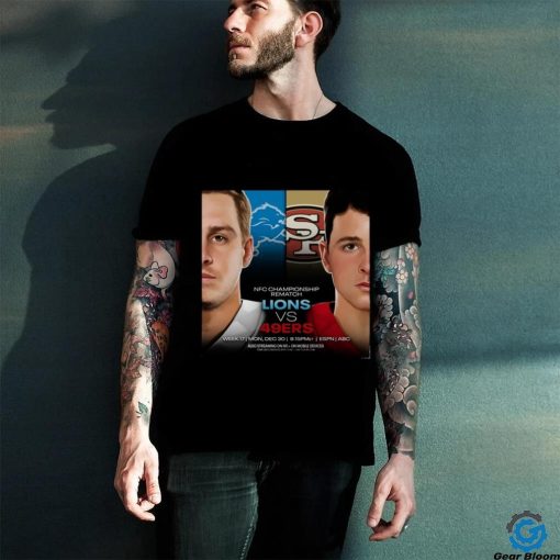 Detroit Lions Vs San Francisco 49ers NFC Championship Rematch December 30, 2024 Shirt