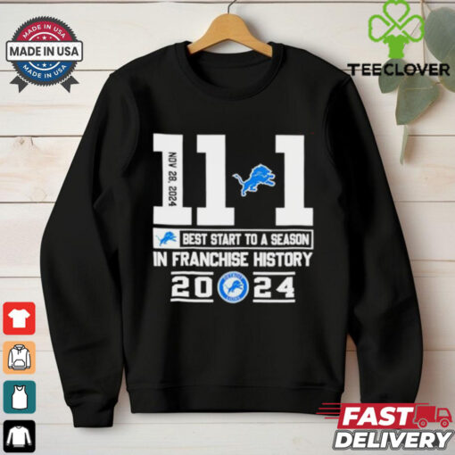 Detroit Lions best start to a season in Franchise history 2024 11 1 shirt