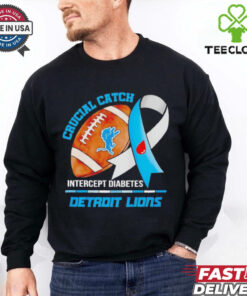 Detroit Lions crucial catch intercept diabetes hoodie, sweater, longsleeve, shirt v-neck, t-shirt