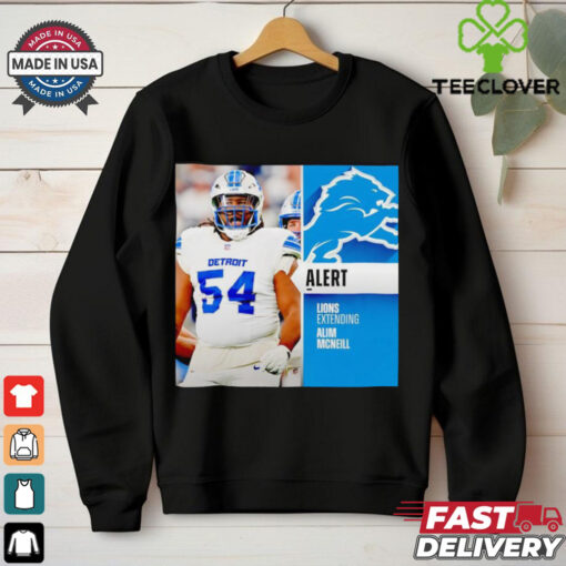 Detroit Lions extending Alim McNeill hoodie, sweater, longsleeve, shirt v-neck, t-shirt