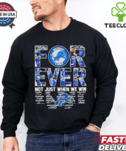 Detroit Lions forever not just when we win Dam Campbell Jared Goff Penei Sewell football signatures shirt