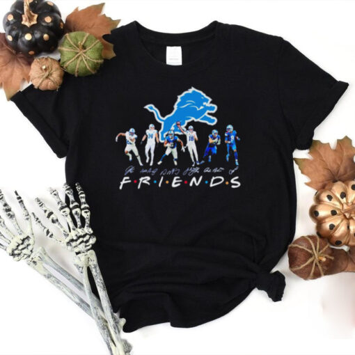 Detroit Lions players Friends signatures hoodie, sweater, longsleeve, shirt v-neck, t-shirt