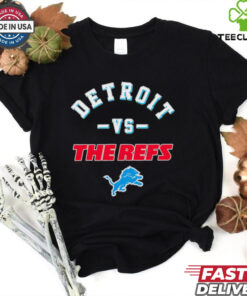 Detroit Lions vs the refs hoodie, sweater, longsleeve, shirt v-neck, t-shirt