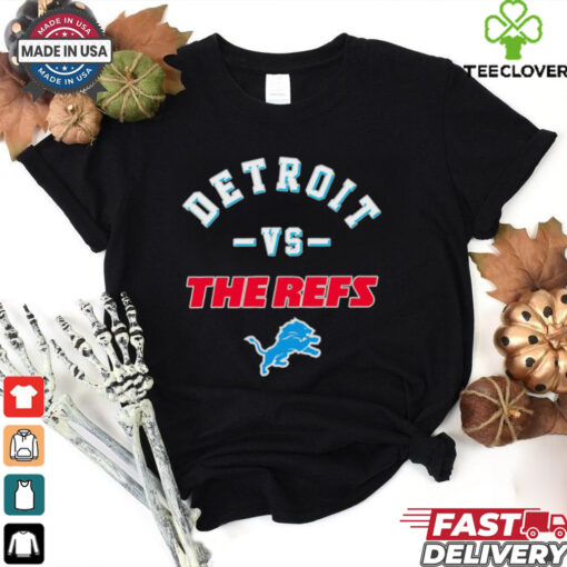 Detroit Lions vs the refs hoodie, sweater, longsleeve, shirt v-neck, t-shirt