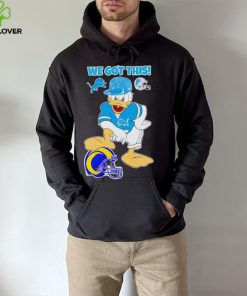 Detroit Lions we got this Donald Duck stomp Los Angeles Rams hoodie, sweater, longsleeve, shirt v-neck, t-shirt