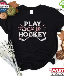 Detroit Red Wings Play Fucking Hockey T Shirt