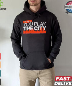 Detroit Tigers Baseball You Play Us, You Play the City t shirt
