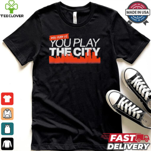 Detroit Tigers Baseball You Play Us, You Play the City t shirt