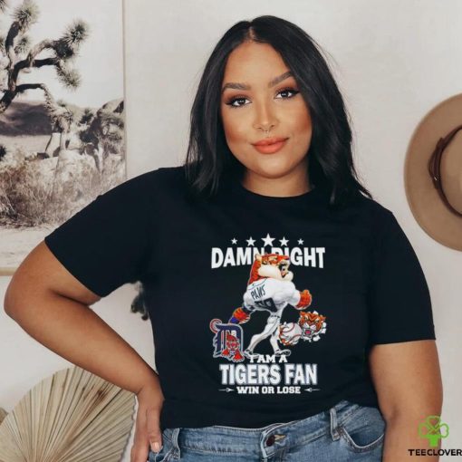 Detroit Tigers mascot damn right I am a Yankees fan win or lose shirt