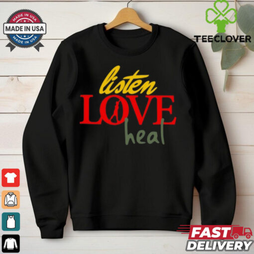 Devale Ellis Wearing Listen Love Heal Shirt