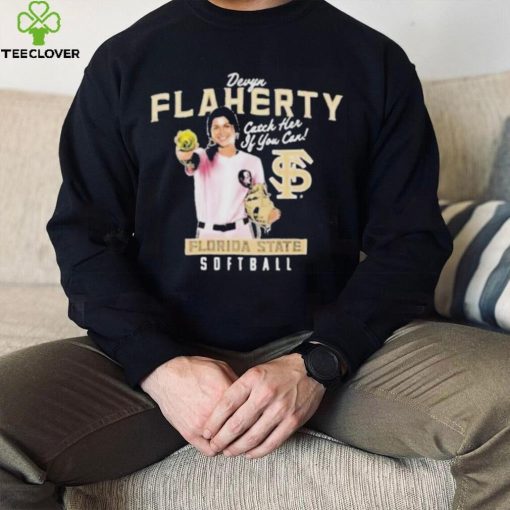Devyn Flaherty Catch Her If You Can Shirt