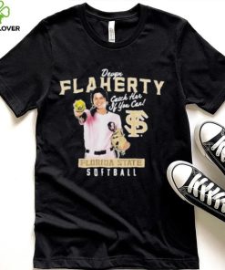 Devyn Flaherty Catch Her If You Can Shirt