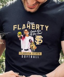 Devyn Flaherty Florida State Seminoles catch her if you can shirt 1 Devyn Flaherty Florida State Seminoles catch her if you can shirt