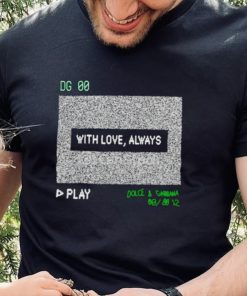 Dg 00 with love always play hoodie, sweater, longsleeve, shirt v-neck, t-shirt