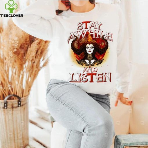 Diablo 4 stay awhile and listen shirt