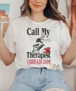 Dial My Therapist T hoodie, sweater, longsleeve, shirt v-neck, t-shirt