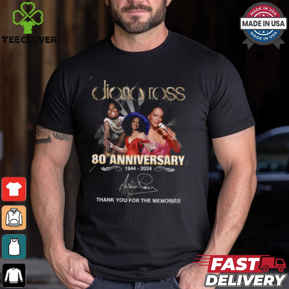Diana Ross 80th Anniversary 1944 2024 Thank You For The Memories T Shirt Diana Ross 80th Anniversary 1944 2024 Thank You For The Memories T Shirt