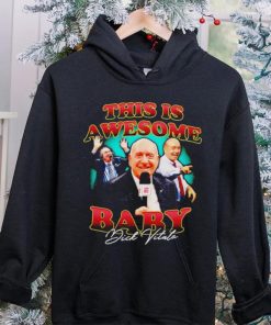 Dick Vitale this is awesome baby signature shirt