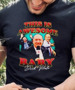 Dick Vitale this is awesome baby signature shirt
