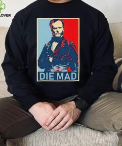 Die Mad William Tecumseh Sherman Shirt