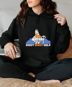 Diggy Diggy Hole Shirt