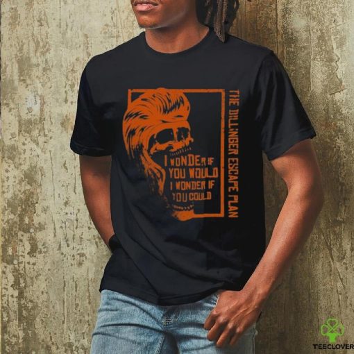 Dillinger Escape Plan I Wonder T shirt