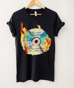 Dillon francis this mixtape is fire too hoodie, sweater, longsleeve, shirt v-neck, t-shirt