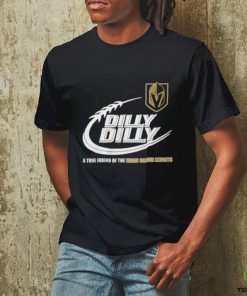 Dilly Dilly A True Friend Of The Vegas Golden Knights T Shirt