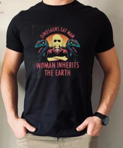 Dinosaurs Eat Man Woman Inherits The Earth Dinosaur Sunset T Shirt