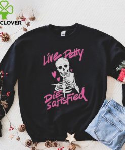 Dippedinpoison live petty hoodie, sweater, longsleeve, shirt v-neck, t-shirt