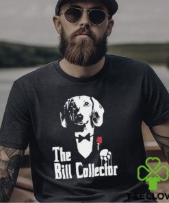 Dippytees Dog The Bill Godfather Shirt