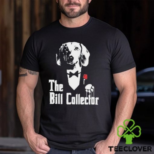 Dippytees Dog The Bill Godfather Shirt