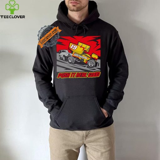 Dirtrackr Push It Real Good Sprint Car T shirt