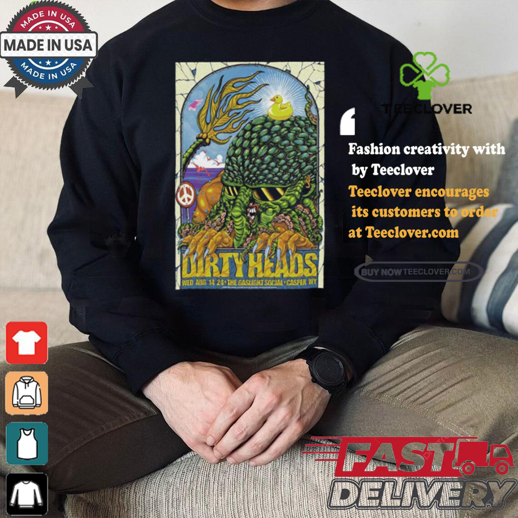 Dirty Heads August 14 2024 The Gaslight Social in Casper WY Poster Shirt Dirty Heads August 14 2024 The Gaslight Social in Casper WY Poster Shirt