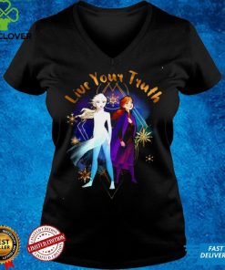 Disney Frozen 2 Elsa Anna Live Your Truth Geometric Portrait Sweat T hoodie, sweater, longsleeve, shirt v-neck, t-shirt