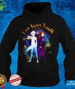 Disney Frozen 2 Elsa Anna Live Your Truth Geometric Portrait Sweat T hoodie, sweater, longsleeve, shirt v-neck, t-shirt